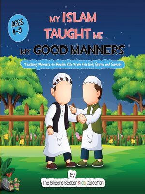 cover image of My Islam Taught Me My Good Manners